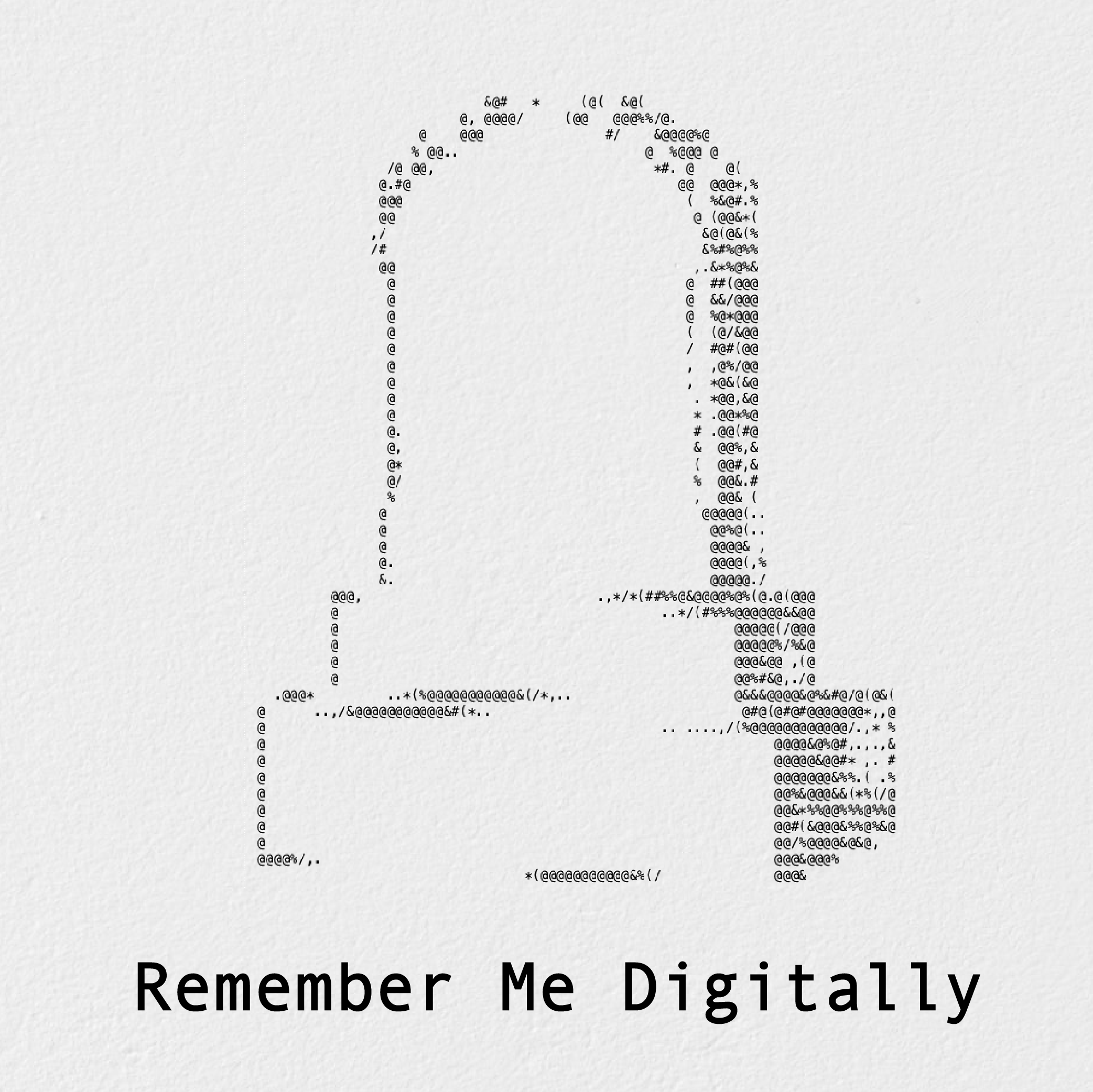 Remember Me Digitally