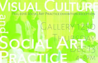 What is Social Art Practice? Visual Culture and Social Art Practice Students